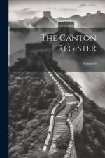 The Canton Register; Volume 8 af Anonymous
