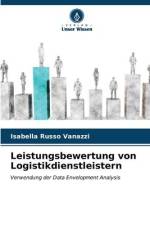 Leistungsbewertung von Logistikdienstleistern af Isabella Russo Vanazzi