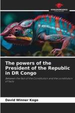 The powers of the President of the Republic in DR Congo af David Winner Kogo
