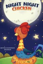 Night Night Chicken af Kris Miller