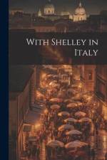 With Shelley in Italy af Anonymous