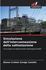 Simulazione dell'interconnessione della sottostazione af Alonso Cristián Zúñiga Castelló