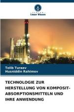 TECHNOLOGIE ZUR HERSTELLUNG VON KOMPOSIT-ABSORPTIONSMITTELN UND IHRE ANWENDUNG af Tolib Turaev