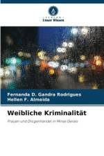 Weibliche Kriminalität af Fernanda D. Gandra Rodrigues