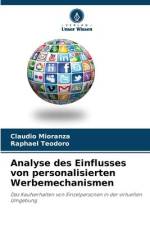 Analyse des Einflusses von personalisierten Werbemechanismen af Claudio Mioranza