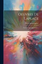 Oeuvres De Laplace: Traité De Mécanique Céleste... af Pierre Simon Laplace (Marquis De)
