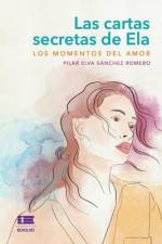 Las cartas secretas de Ela: Los momentos del amor af Pilar Elva Sánchez Romero