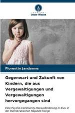 Gegenwart und Zukunft von Kindern, die aus Vergewaltigungen und Vergewaltigungen hervorgegangen sind af Florentin Jandarme