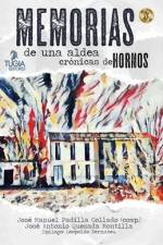 Memorias de una aldea: Crónicas de Hornos