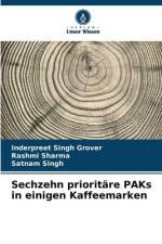 Sechzehn prioritäre PAKs in einigen Kaffeemarken af Inderpreet Singh Grover