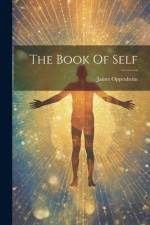 The Book Of Self af James Oppenheim