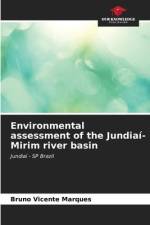 Environmental assessment of the Jundiaí-Mirim river basin af Bruno Vicente Marques