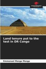 Land tenure put to the test in DR Congo af Emmanuel Monga Monga