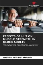 EFFECTS OF HIIT ON MUSCLE STRENGTH IN OLDER ADULTS af María del Pilar Díaz Martínez