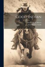 Good Indian af Bertha Muzzy Bower