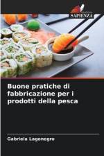 Buone pratiche di fabbricazione per i prodotti della pesca af Gabriela Lagonegro