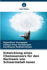 Entwicklung eines Chemosensors für den Nachweis von Schwermetall-Ionen af Rajendiran Venugopal