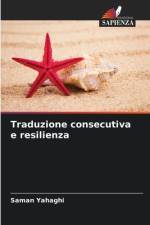 Traduzione consecutiva e resilienza af Saman Yahaghi