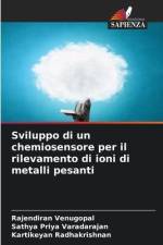 Sviluppo di un chemiosensore per il rilevamento di ioni di metalli pesanti af Rajendiran Venugopal