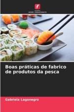 Boas práticas de fabrico de produtos da pesca af Gabriela Lagonegro