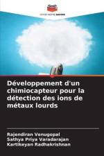 Développement d'un chimiocapteur pour la détection des ions de métaux lourds af Rajendiran Venugopal
