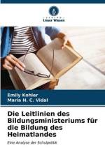 Die Leitlinien des Bildungsministeriums für die Bildung des Heimatlandes af Emily Kohler