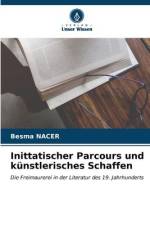 Inittatischer Parcours und künstlerisches Schaffen af Besma Nacer