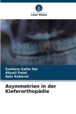 Asymmetrien in der Kieferorthopädie af Sunhera Salim Dal