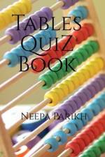 Tables Quiz Book af Neepa Parikh