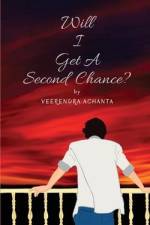 Will I Get A Second Chance af Veerendra Achanta