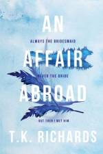 An Affair Abroad af T K Richards