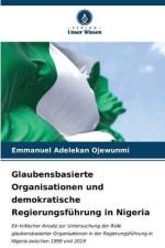 Glaubensbasierte Organisationen und demokratische Regierungsführung in Nigeria af Emmanuel Adelekan Ojewunmi