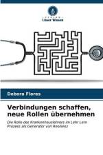 Verbindungen schaffen, neue Rollen übernehmen af Débora Flores