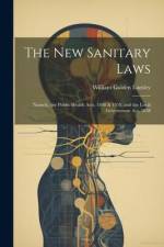 The New Sanitary Laws: Namely, the Public Health Acts, 1848 & 1858, and the Local Government Act, 1858 af William Golden Lumley