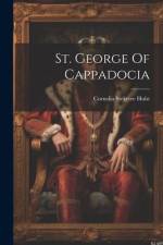 St. George Of Cappadocia af Cornelia Steketee Hulst
