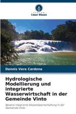 Hydrologische Modellierung und integrierte Wasserwirtschaft in der Gemeinde Vinto af Dennis Vera Cardona