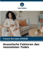 Assoziierte Faktoren des neonatalen Todes af Francis Barnabe Kengne