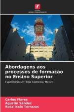 Abordagens aos processos de formação no Ensino Superior af Carlos Flores