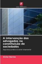 A intervenção dos advogados na constituição de sociedades af Victor Barros