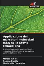 Applicazione dei marcatori molecolari ISSR nella Stevia rebaudiana af Marcos Iurinic