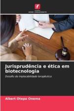 Jurisprudência e ética em biotecnologia af Albert Otepa Onema