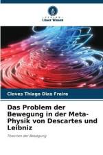 Das Problem der Bewegung in der Meta-Physik von Descartes und Leibniz af Cloves Thiago Dias Freire