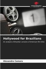 Hollywood for Brazilians af Alexandre Camaru