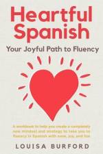 Heartful Spanish af Louisa Burford