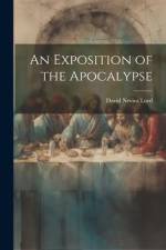 An Exposition of the Apocalypse af David Nevins Lord