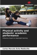 Physical activity and students' academic performance af Carlos Marcelo Ávila Mediavilla