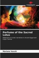 Perfume of the Sacred Lotus af Mariane Venchi