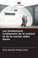 Les fondements irrationnels de la science et de la morale selon Hume af Oscar Eduardo Pineda Lemus