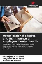 Organisational climate and its influence on employee mental health af Rosângela A. de Lima