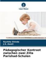 Pädagogischer Kontrast zwischen zwei Zilla Parishad-Schulen af Ruchita Shinde